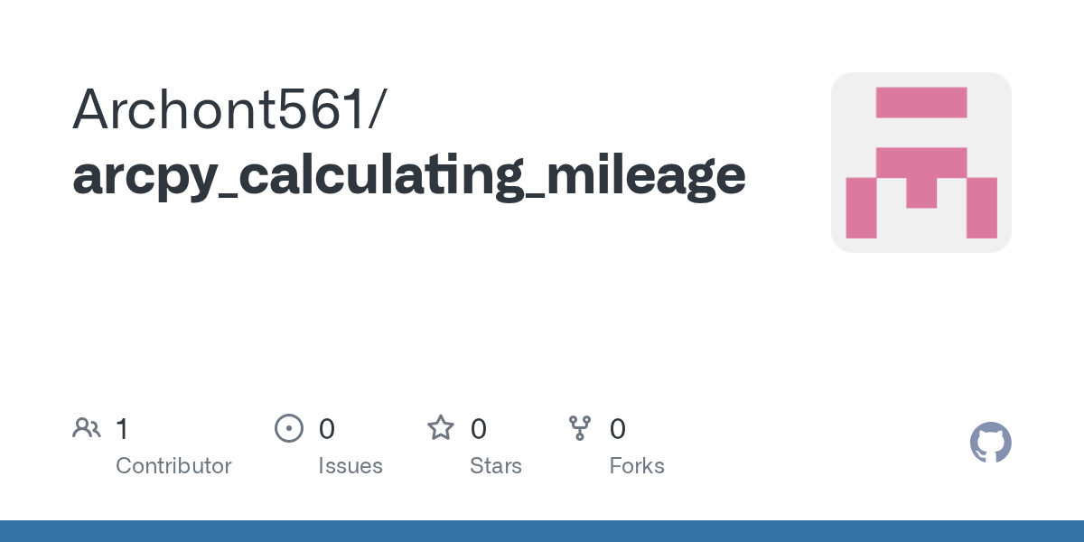Social preview for Archont561/arcpy_calculating_mileage